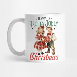 Have a holly Jolly Christmas Mug